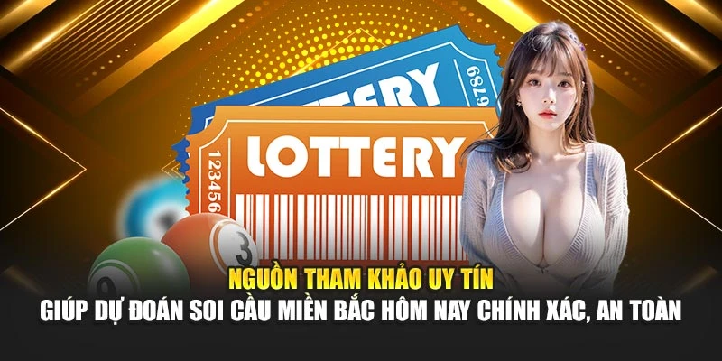 Soi Cầu Miền Bắc Hôm Nay 78WIN – Dự Đoán Chuẩn Xác 2025 7 Nguồn tham khảo uy tín giúp dự đoán soi cầu miền Bắc hôm nay chính xác, an toàn