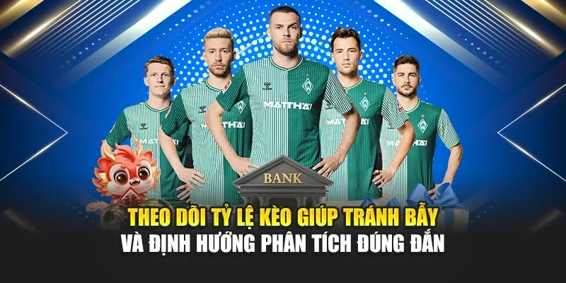 Tỷ Lệ Kèo Nhà Cái Giúp Dự Đoán Kết Quả Trận Đấu Chuẩn Xác 6 Theo dõi tỷ lệ kèo giúp tránh bẫy và định hướng phân tích đúng đắn